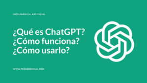 Qué es chatGPT cómo usarlo