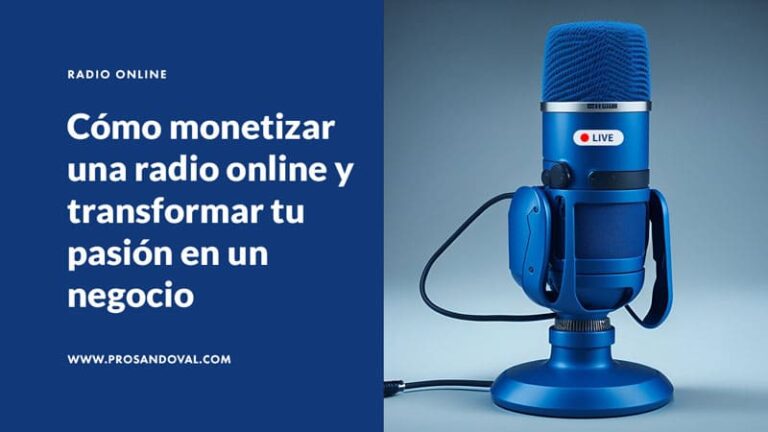 Cómo monetizar una radio online y transformar tu pasión en un negocio rentable