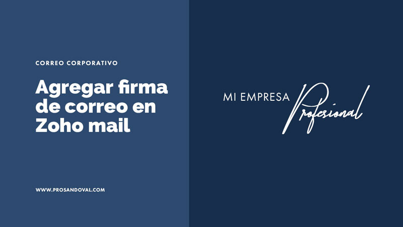 Agregar-firma-de-correo-en-Zoho-mail-profesional