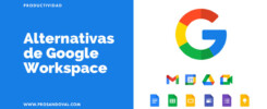Alternativas de Google Workspace gratis y de pago correo espacio chat