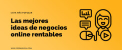 Las mejores ideas de negocios online rentables y de poca inversion