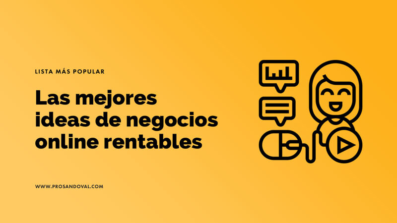 Las mejores ideas de negocios online rentables y de poca inversion
