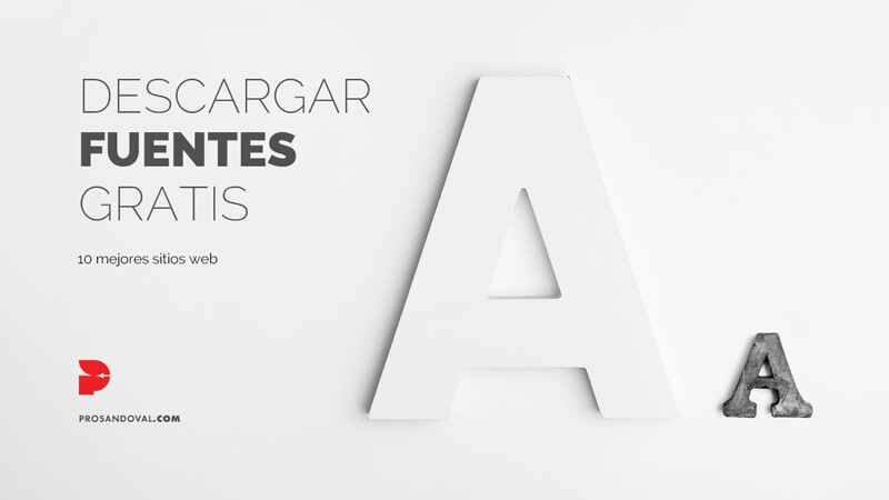 Los 10 mejores sitios para descargar fuentes y tipografías gratis