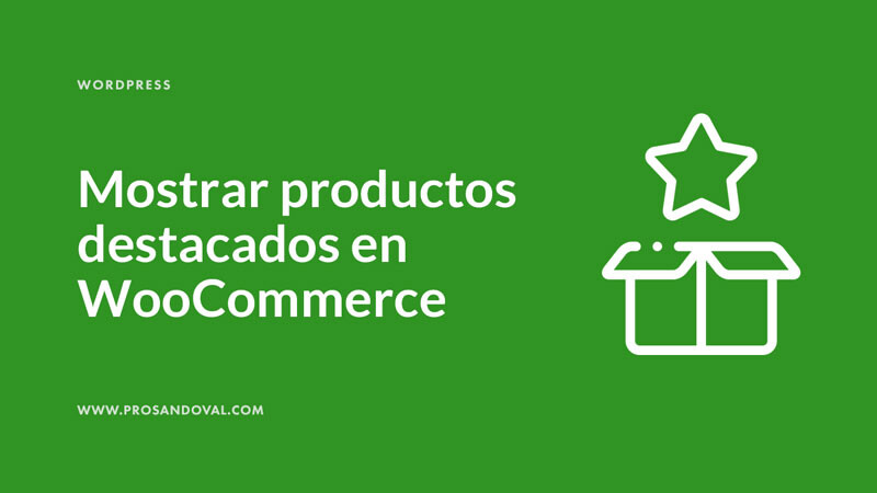 como mostrar productos destacados en wooocommerce ejemplos